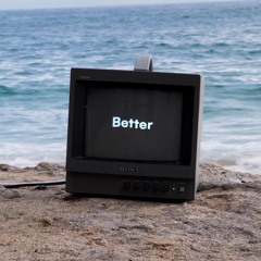 BETTER (feat. Durdnn)