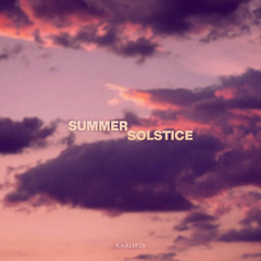 Karliboi - Summer Solstice