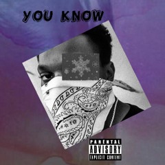 You Know (feat Oragago)