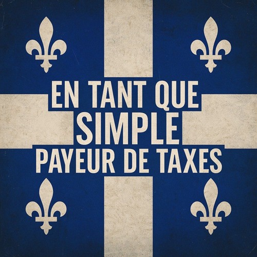 En Tant que Simple Payeur de Taxes