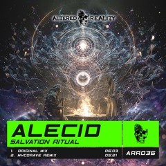 ARR036 Alecid - Salvation Ritual OUT NOW!!!