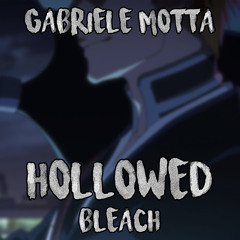 Hollowed (From Bleach)