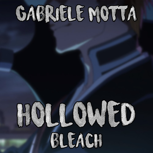 Hollowed (From Bleach)