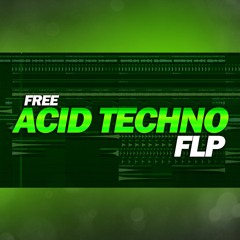 Free Acid Techno FLP: by kareem & Teller