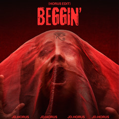 BEGGIN' - [HORUS EDIT] FREE DOWNLOAD