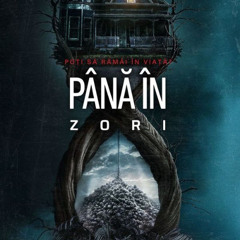 Până în zori (2025) Film Online Subtitrat! in Română 1080p