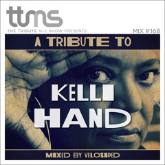 #168 - A Tribute To Kelli Hand - mixed by Veloziped