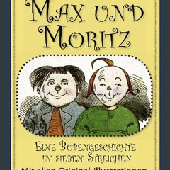 ebook read [pdf] 📖 Max und Moritz (Das Original) (illustriert) (German Edition) Pdf Ebook