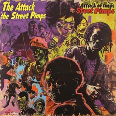Attack Of The Street Pimps
