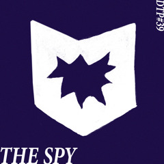 DTP#39 - The Spy