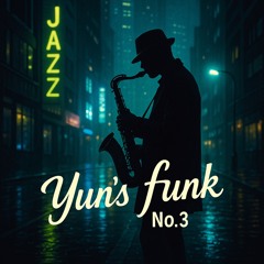 Yun’s funk No.3