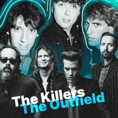 The Outfield Ft The Killers - Young Love (Skip 1 min)