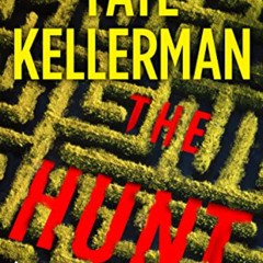 Read KINDLE 💝 The Hunt: A Decker/Lazarus Novel (Peter Decker and Rina Lazarus Book 2