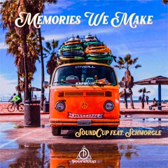 SoundCup - Memories We Make