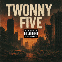 Twonny Five
