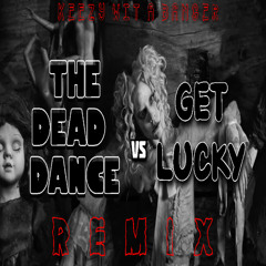 Lady Gaga - The Dead Dance (Get Lucky Remix)