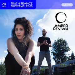 Time4Trance 463 - Part 1 (Guestmix by Amber Revival) [Progressive Trance, Melodic Techno]
