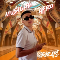 ✪ ✪ ✪ MUSICAL AFRO ORBEATS ✪ ✪ ✪