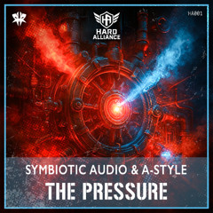 Symbiotic Audio & A-Style - The Pressure