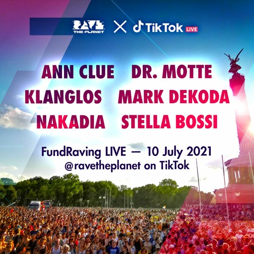 FundRaving LIVE 2021 // Rave The Planet ✕ TikTok