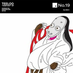 Teeloo - Habitant (Ripperton Remix) no 19 music