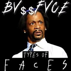 Types of Faces - BVSSFVCE (FACETAPE)