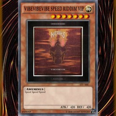 AWEMINUS - VIBEVIBEVIBE (JOINT EFFORT SPEEDSPEEDSPEED VIP) (FREE DOWNLOAD)