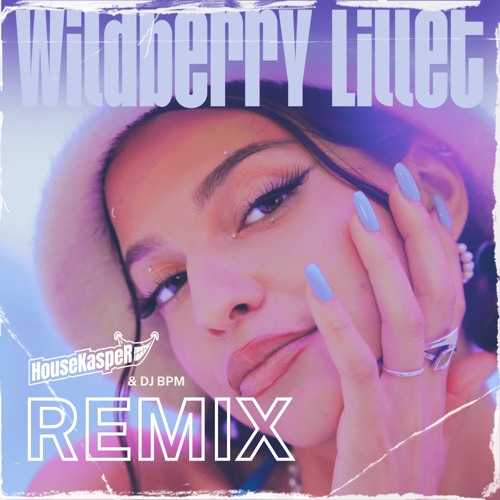 Nina Chuba - Wildberry Lillet (HouseKaspeR X DJ Bpm Remix)