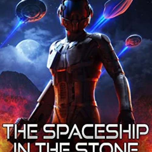 Read KINDLE 🖋️ The Spaceship In The Stone (The Space Legacy Book 1) by  Igor Nikolic