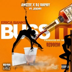 ANGIIE X RAPHY - BUSS IT RIDDIM FT. JEREMY