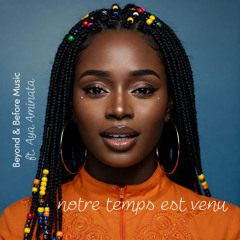 Notre temps est venu