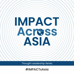 IMPACTxAsia | Are the Terms ‘Wellness’ and ‘Wellbeing’ Merely Buzzwords?