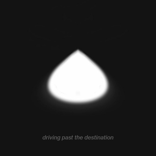 driving past the destination