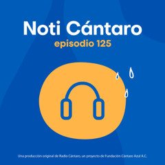 Noti Cántaro: Episodio 125