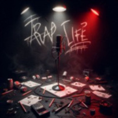 Trap Life (freestyle)
