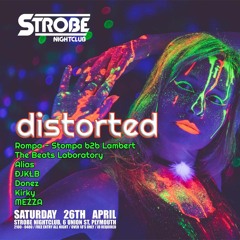 Rompa Stompa B2B Lambert @Distorted April 2025