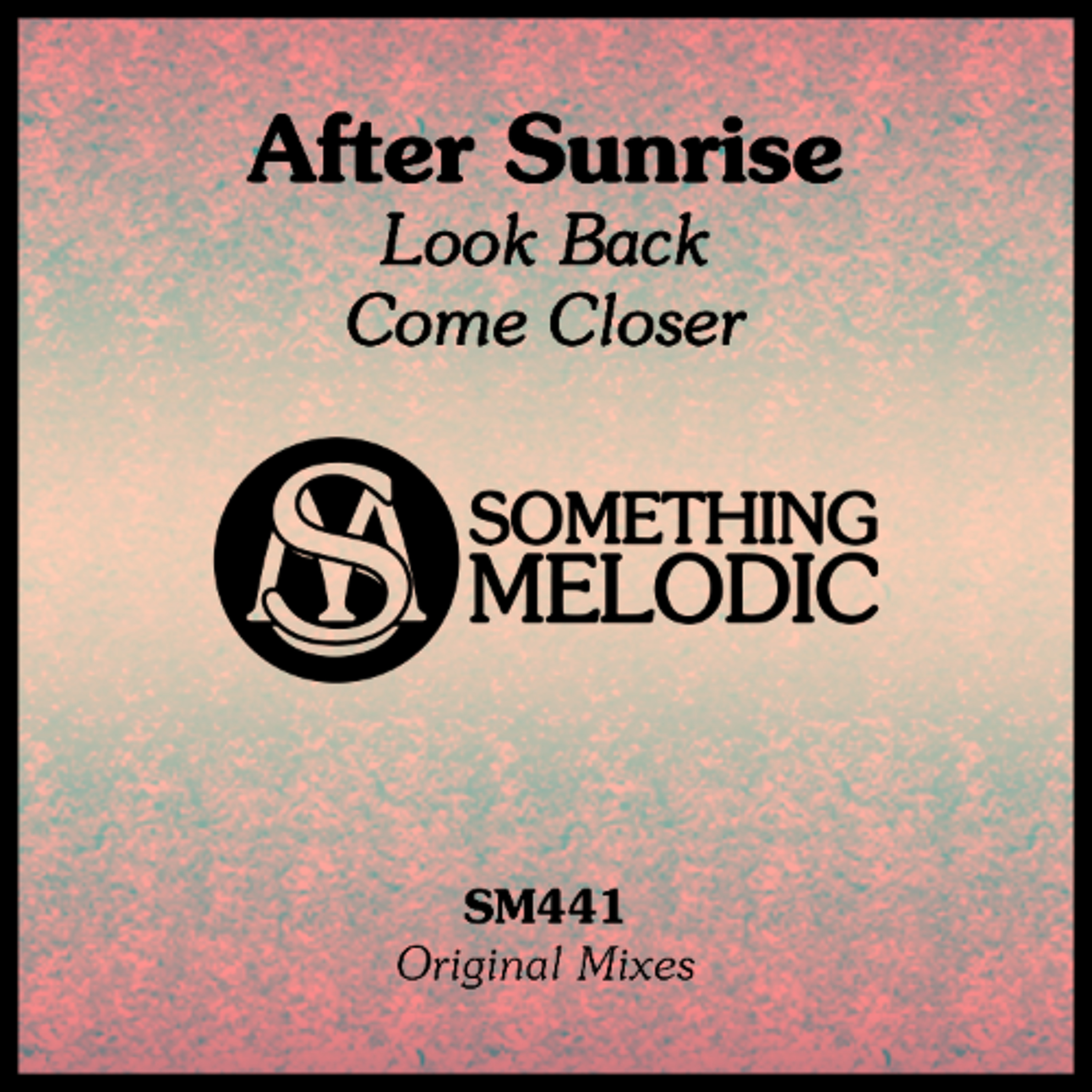 After Sunrise - Look Back (Original Mix) episode artwork