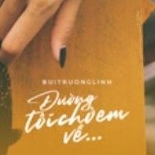 Đường Tôi Chở Em Về (Lofi Ver) - buitruonglinh x Grumga