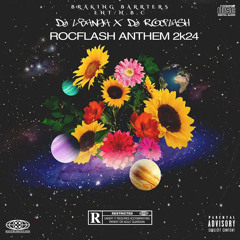 Rocflash anthem 2024 (Prod By Dj L-Banga)