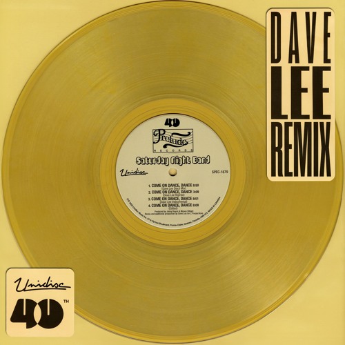 Saturday Night Band / Come On Dance, Dance (Dave Lee Remixes) Saturday Night Band / Come On Dance, Dance (Dave Lee Remixes)