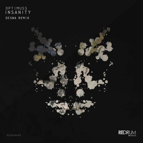 Premiere: Optimuss "Insanity" Redrum Music