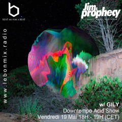 GILY - Beat Me For A Beat #21 @ Jim's Prophecy Radio - 19.05.23