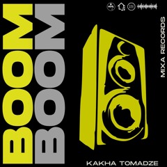 Kakha Tomadze - Boom