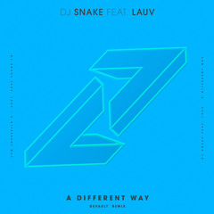 A Different Way (DEVAULT Remix) [feat. Lauv]