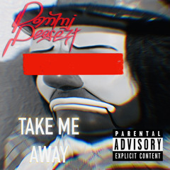 Take Me Away