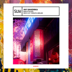 PREMIERE: Avi Sakorka — Breathless [Side UP Works]