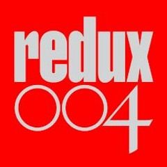 Kaskade - Redux 004 Livestream