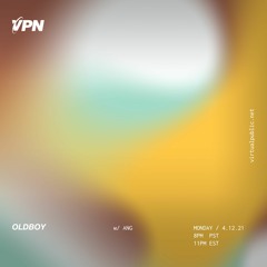 VPN Radio : Oldboy 4/12/21