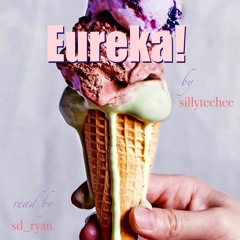 [podfic] Eureka!