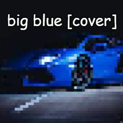 fzero - big blue [cover]